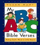 Moje ABC biblických veršů: Boží verše: Skrýt Boží slovo v malých srdcích. - My ABC Bible Verses: Hiding God's Word in Little Hearts