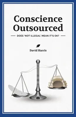 Svědomí na zakázku - Conscience Outsourced