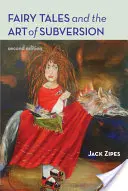 Pohádky a umění subverze - Fairy Tales and the Art of Subversion