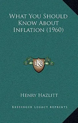 Co byste měli vědět o inflaci (1960) - What You Should Know About Inflation (1960)