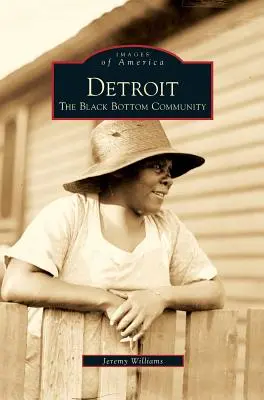 Detroit: Komunita Black Bottom - Detroit: The Black Bottom Community