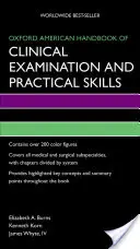 Oxford American Handbook of Clinical Examination and Practical Skills (Americká příručka klinických vyšetření a praktických dovedností) - Oxford American Handbook of Clinical Examination and Practical Skills