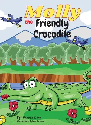 Přátelský krokodýl Molly - Molly the Friendly Crocodile