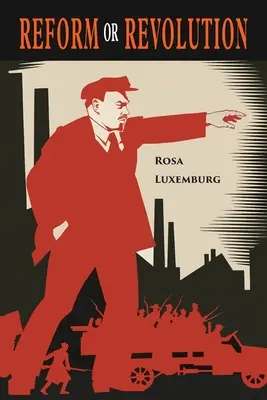 Reforma nebo revoluce - Reform or Revolution