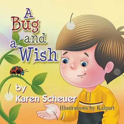 Brouk a přání - A Bug and a Wish