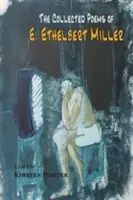 Sebrané básně E. Ethelberta Millera - The Collected Poems of E. Ethelbert Miller