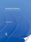 Podivná setkání: Ztělesněné jiné v postkolonialitě - Strange Encounters: Embodied Others in Post-Coloniality
