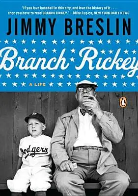 Branch Rickey: A Life: A Life - Branch Rickey: A Life