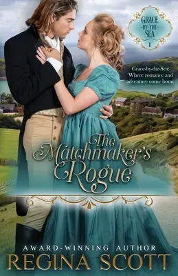 Dohazovačův tulák - The Matchmaker's Rogue