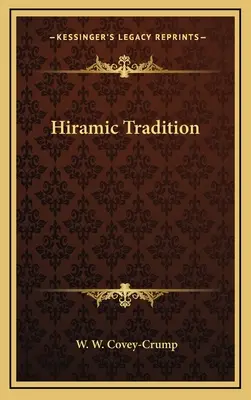 Hiramská tradice - Hiramic Tradition