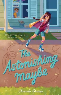 Úžasné možná - The Astonishing Maybe