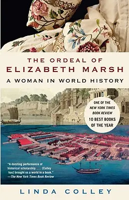 Utrpení Elizabeth Marshové: Žena ve světových dějinách - The Ordeal of Elizabeth Marsh: A Woman in World History