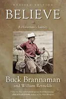 Věřit: A Horseman's Journey - Believe: A Horseman's Journey