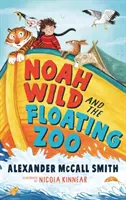 Noah Wild a plovoucí zoo - Noah Wild and the Floating Zoo