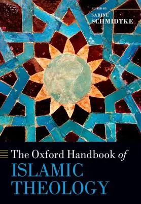 Oxfordská příručka islámské teologie - The Oxford Handbook of Islamic Theology