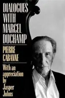 Dialogy s Marcelem Duchampem - Dialogues with Marcel Duchamp
