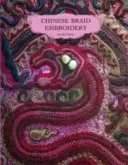 Čínská copánková výšivka - Chinese Braid Embroidery