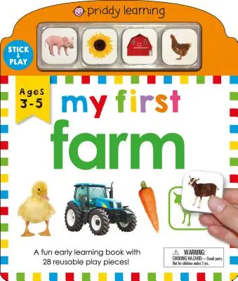 Moje první hra a učení: Farma: Zábavná knížka pro nejmenší s 28 opakovaně použitelnými hracími dílky. - My First Play and Learn: Farm: A Fun Early Learning Book with 28 Reusable Play Pieces