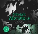 Půlnoční příšery: Pátrání po stínech ve vyskakovacím okně - Midnight Monsters: A Pop-Up Shadow Search