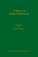 Teorie globální biodiverzity (Mpb-60) - A Theory of Global Biodiversity (Mpb-60)