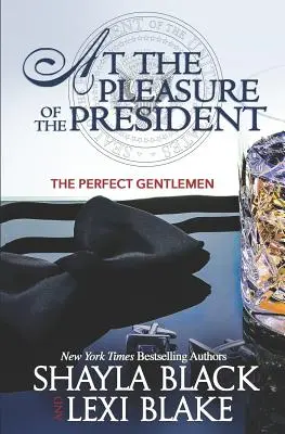 Z potěšení prezidenta - At the Pleasure of the President