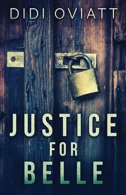 Spravedlnost pro Belle - Justice For Belle