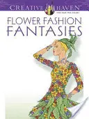 Květinové módní fantazie - Flower Fashion Fantasies