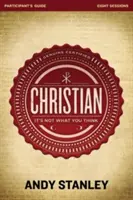 Křesťanská příručka pro účastníky: Není to tak, jak si myslíte - Christian Participant's Guide: It's Not What You Think