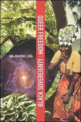 Queer Freedom: Černošská suverenita - Queer Freedom: Black Sovereignty