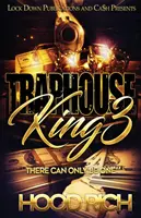 Traphouse King 3: Může být jen jeden - Traphouse King 3: There Can Be Only One