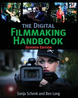 Příručka digitální filmové tvorby - The Digital Filmmaking Handbook