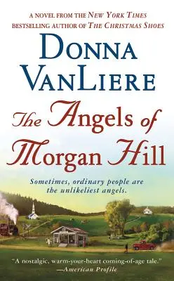 Andělé z Morgan Hill - The Angels of Morgan Hill