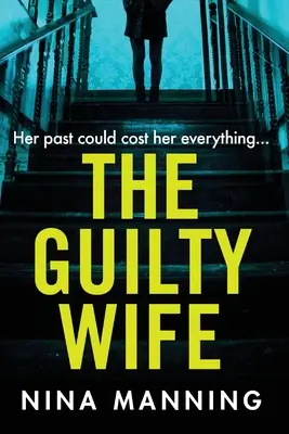 Vinná manželka - The Guilty Wife
