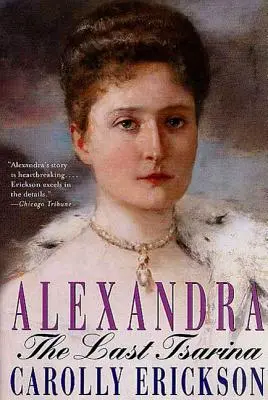 Alexandra: Poslední carevna - Alexandra: The Last Tsarina