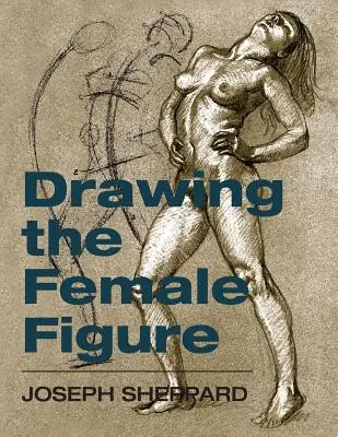 Kresba ženské postavy - Drawing the Female Figure
