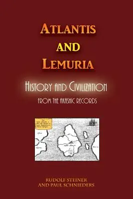 Atlantida a Lemurie: dějiny a civilizace - Atlantis and Lemuria: History and Civilization