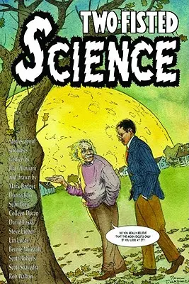 Věda na dvě ruce - Two-Fisted Science