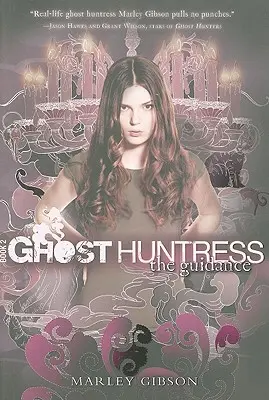 Lovkyně duchů Kniha 2: Vedení, 2 - Ghost Huntress Book 2: The Guidance, 2