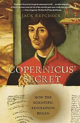 Koperníkovo tajemství: Jak začala vědecká revoluce - Copernicus' Secret: How the Scientific Revolution Began