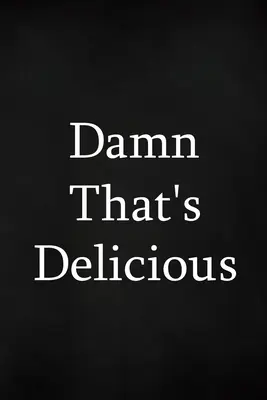 Sakra, to je lahodné - Damn That's Delicious