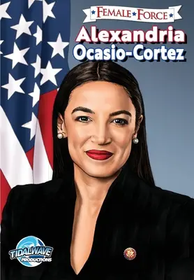 Ženské síly: Prince: Prince, Prince, Prince, Prince, Prince, Prince, Prince, Prince, Prince: Alexandria Ocasio-Cortez - Female Force: Alexandria Ocasio-Cortez
