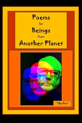 Básně pro bytosti z jiné planety - Poems for Beings from Another Planet