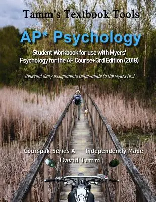 AP* Psychology Student Workbook for use with Myers' Psychology for the AP Course+ 3rd Edition (2018) (Pracovní sešit pro studenty k AP kurzu): Příslušné denní úkoly šité na míru kurzu My - AP* Psychology Student Workbook for use with Myers' Psychology for the AP Course+ 3rd Edition (2018): Relevant daily assignments tailor-made to the My