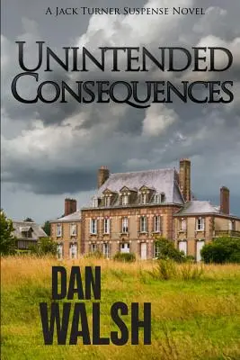 Nezamýšlené důsledky - Unintended Consequences