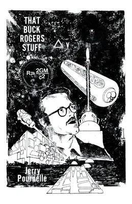 Ten Buck Rogers Stuff - That Buck Rogers Stuff