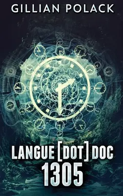 Langue[dot]doc 1305: Velké tištěné vydání v pevné vazbě - Langue[dot]doc 1305: Large Print Hardcover Edition