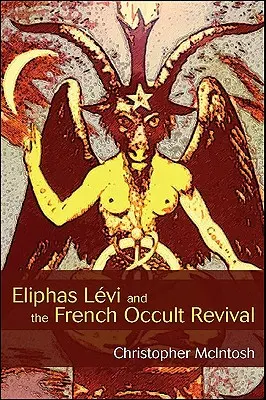 Eliphas Lvi a francouzské okultní obrození - Eliphas Lvi and the French Occult Revival