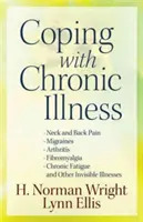 Vyrovnávání se s chronickým onemocněním: *Bolesti krku a zad *Migrény *Artritida *Fibromyalgie *Chronická únava *A další neviditelné nemoci - Coping with Chronic Illness: *Neck and Back Pain *Migraines *Arthritis *Fibromyalgia*chronic Fatigue *And Other Invisible Illnesses