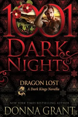 Ztracený drak: A Dark Kings Novella - Dragon Lost: A Dark Kings Novella