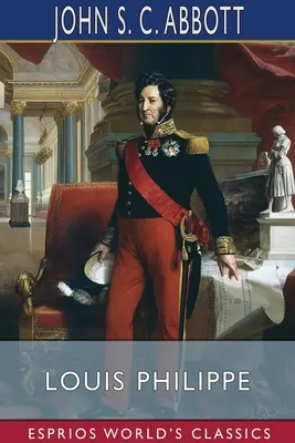 Ludvík Filip (Esprios Classics) - Louis Philippe (Esprios Classics)